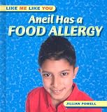 Aneil Has A Food Allergy