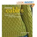 Power Cables: The Ultimate Guide to Knitting Inventive Cables
