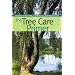 The Tree Care Primer (Brooklyn Botanic Garden All-Region Guide)