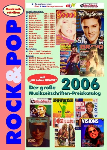 Der große ROCK & POP Musikzeitschriften Preiskatalog 2006 Der große ROCK & POP Musikzeitschriften Preiskatalog 2006