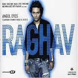 Raghav -  Angel Eyes Pt.1