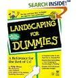 Landscaping for Dummies by  Phillip Giroux, Bob Beckstrom, Lance Walheim, and The Editors of the National Gardening Association
