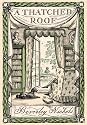 A Thatched Roof (Allways Trilogy) (Beverley Nichols's Allways Trilogy)