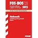Abschluss-Pr�fungsaufgaben Fachoberschule /Berufsoberschule Bayern: Abschluss-Pr�fungsaufgaben FOS/BOS Bayern; Mathematik FOS/BOS 12 ... Original-Pr�fungsaufgaben 2002 - 2011