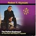 The Perfect Business? An Interview with Robert T. Kiyosaki