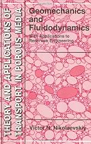 Geomechanics and Fluidodynamics: With Applications to Reservoir Engineering (Theory and Applications of Transport in Porous Media)
