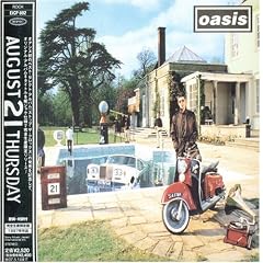 Be Here Now by  Oasis 