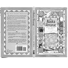 The Alaska Almanac: Facts About Alaska (22nd ed)