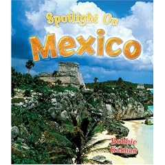 Spotlight on Mexico (Spotlight on My Country)
