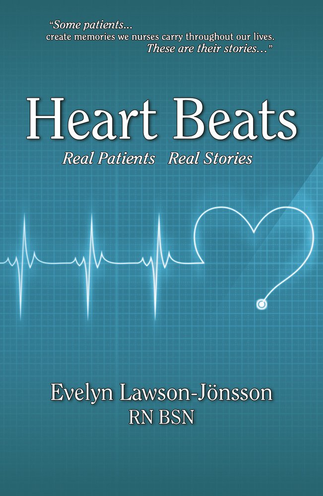 Heart Beats - Kindle edition by Evelyn Lawson-Jonsson RN BSN ...