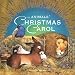 Animal's Christmas Carol (Library Binding)