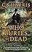 Who Buries the Dead (Sebastian St. Cyr Mystery)
