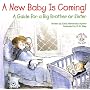 A New Baby Is Coming!: A Guide for a Big Brother or Sister (Elf-Help Books for Kids)