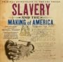Slavery and the Making of America (Original Soundtrack to the PBS Series)