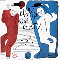 Hamp and Getz