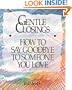 Gentle Closings: How To Say Goodbye To Someone You Love