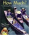How Much?: Visiting Markets Around the World