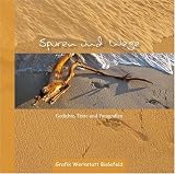 Spuren und Wege: Gedichte, Texte und Fotografien