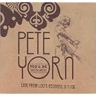You and Me Acoustic Live From Lou's Records 8 1 06 by Pete Yorn
