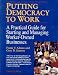 Book Putting Democracy to Work: A Practical Guide for Starting and Managing Worker-Owned Businesses