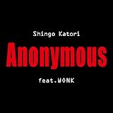 Anonymous (feat.WONK)