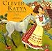 Clever Katya: A Fairy Tale from Old Russia