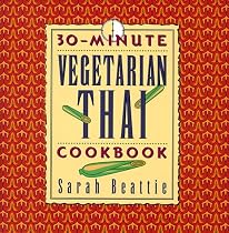 30-minute Vegetarian Thai Cookbook (The 30-Minute Vegetarian Cookbook Series)
