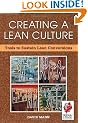 Creating a Lean Culture: Tools to Sustain Lean Conversions