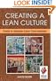 Creating a Lean Culture: Tools to Sustain Lean Conversions
