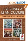 Creating a Lean Culture: Tools to Sustain Lean Conversions