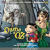 Ozma of Oz (A Radio Dramatization): Oz Series #3 | [L. Frank Baum, Jerry Robbins]