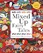 Mixed Up Fairy Tales