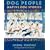 Dog People: Native Dog People