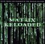 The Matrix Reloaded: The Album (U.S. 2 Cd Set-Enh'D-Pa Version)