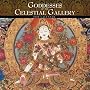 Goddesses of the Celestial Gallery 2008 Wall Calendar