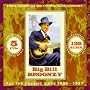 All The Classic Sides 1928-1937 ~ Big Bill Broonzy