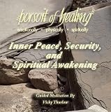 Inner Peace, Security, and Spiritual Awakening
