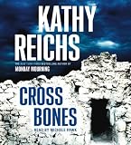 Cross Bones: A Novel (Temperance Brennan Novels)