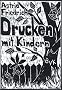 Drucken mit Kindern: Druckwerkstatt. F�r die 1. bis 4. Klasse Grundschule