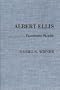Albert Ellis: Passionate Skeptic