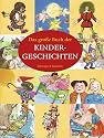 Das gro&szlig;e Buch der Kindergeschichten