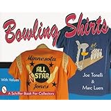 Bowling Shirts (Schiffer Book for Collectors)