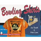 Click here to buy Bowling Shirts (Schiffer Book for Collectors) by  Joe Tonelli and Marc Luers.