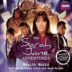 The Sarah Jane Adventures: Wraith World