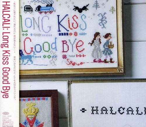 Long Kiss Good Bye HALCALI