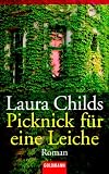 Picknick f&uuml;r eine Leiche. - Laura Childs, Sabine Maier-L&auml;ngsfeld, Sabine Maier- L&auml;ngsfeld