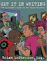 Get It in Writing: The Musician's Guide to the Music Business