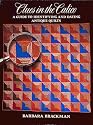 Clues in the Calico: A Guide to Identifying and Dating Antique Quilts