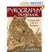 Pyrography Workbook: A Complete Guide to the Art of Woodburning