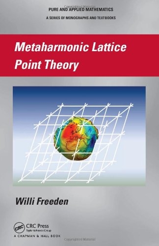 Metaharmonic Lattice Point Theory (Chapman & Hall Pure and Applied Mathematics)